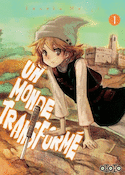 Un monde transformé, t. 01